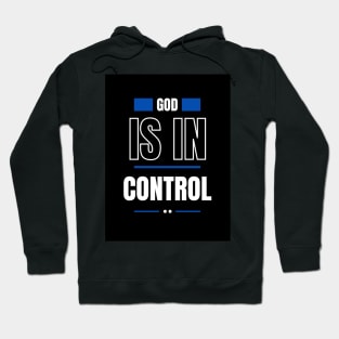 God is in Control Hoodie